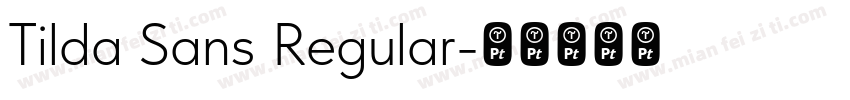 Tilda Sans Regular字体转换